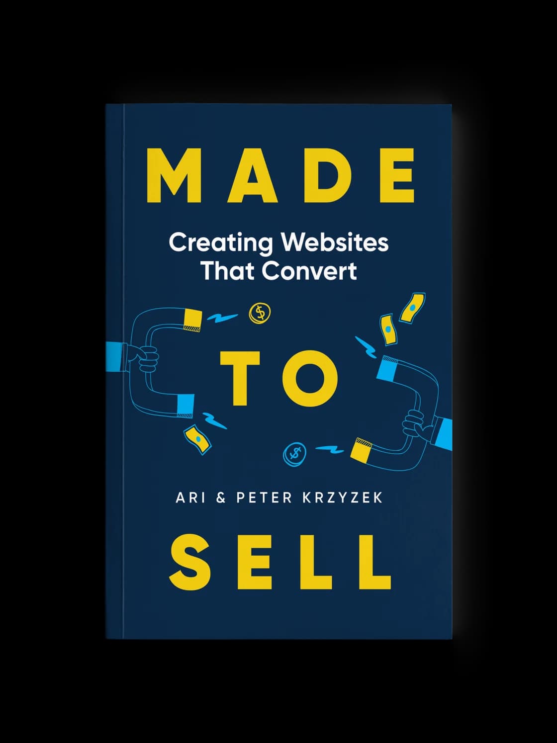 Made to Sell: Creating Websites That Convert, book cover